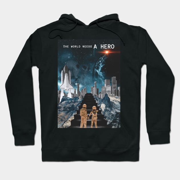 The World Needs a Hero Hoodie by TheSoldierOfFortune